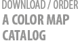 Download/Order a color map. Catalog